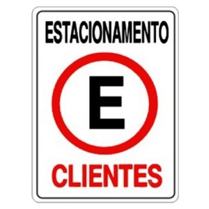 Placa Sinalizadora Estacionamento-Cliente ACESSO
